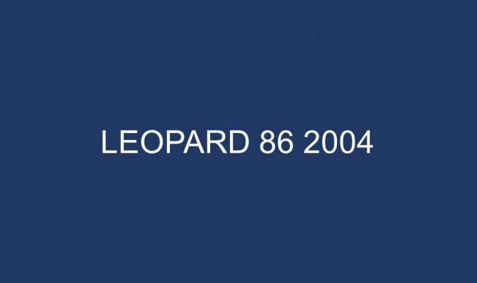 LEOPARD 86 2004